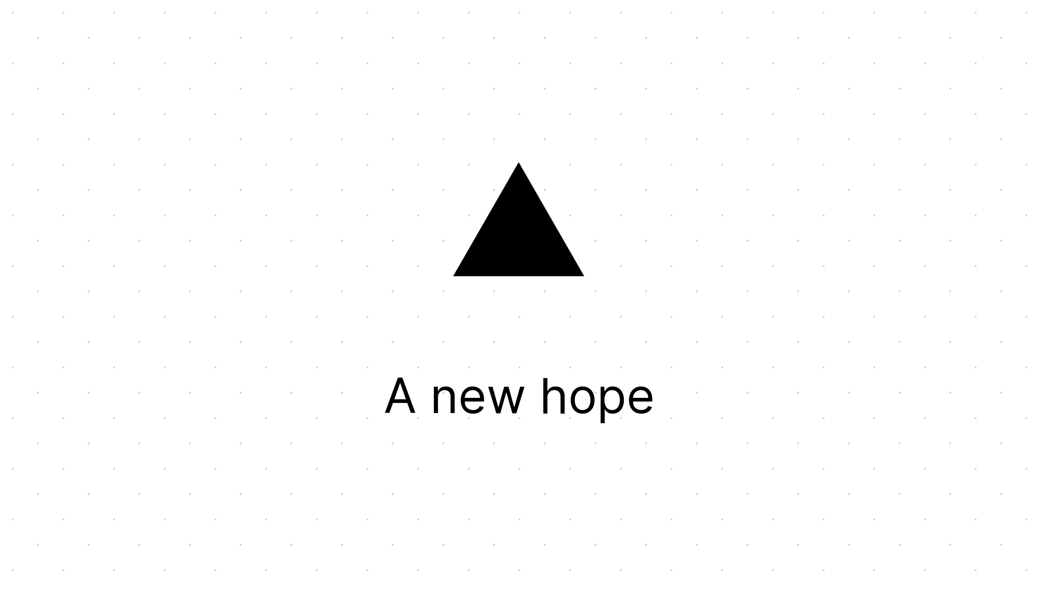 A New Hope A New Hope